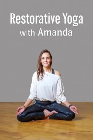Restorative Yoga With Amanda
