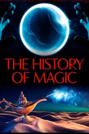 The History of Magic poster