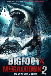 Bigfoot vs. Megalodon 2 poster