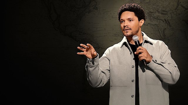 Watch Trevor Noah: Where Was I Online