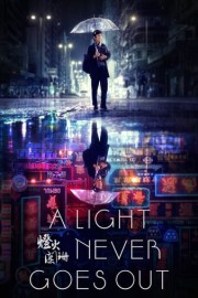 A Light Never Goes Out poster