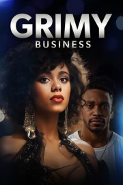 Grimy Business poster