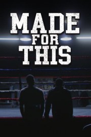 Made for This