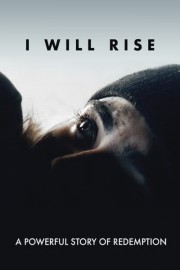I Will Rise poster