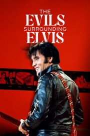 The Evils Surrounding Elvis poster