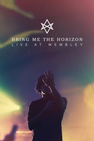 Bring Me The Horizon: Live at Wembley
