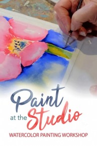 Paint at the Studio: Watercolor Painting Workshop