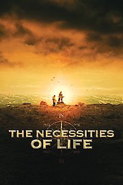 The Necessities of Life