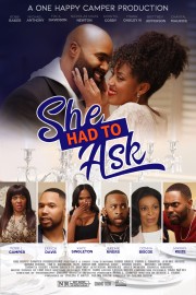 She Had To Ask poster