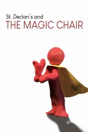 St. Declan's and the Magic Chair poster