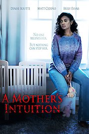 A Mother's Intuition