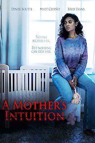 A Mother's Intuition