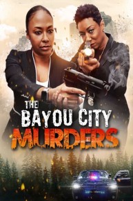 The Bayou City Murders