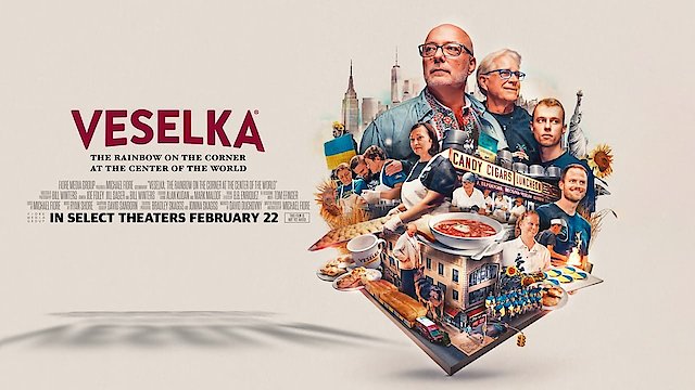 Watch Veselka: The Rainbow on the Corner at the Center of the World Online