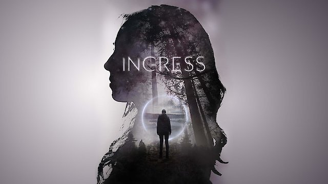 Watch Ingress Online