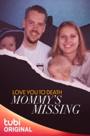 Love You to Death: Mommy's Missing poster