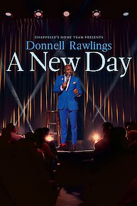 Chappelle's Home Team: Donnell Rawlings A New Day