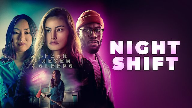 Watch Night Shift Online