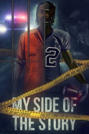 My Side of the Story