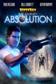 The Journey: Absolution (RiffTrax Edition)