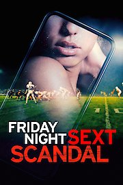 Friday Night Sext Scandal poster