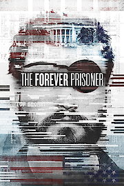 The Forever Prisoner poster