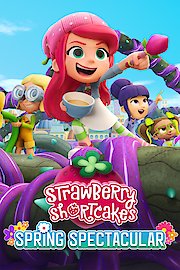 Strawberry Shortcake's Spring Spectacular
