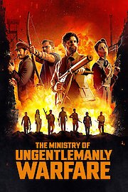 The Ministry of Ungentlemanly Warfare