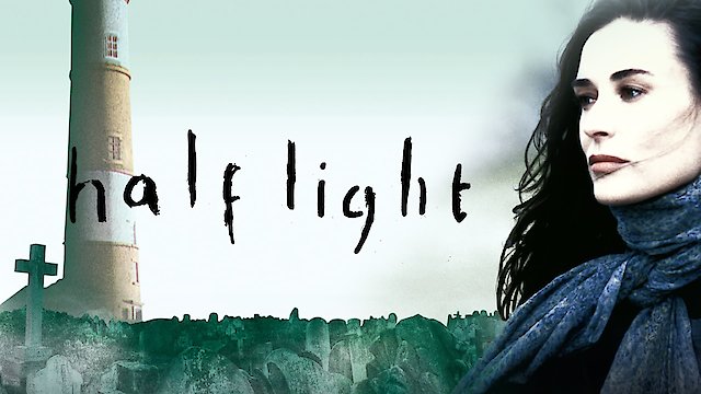 Watch Half Light Online