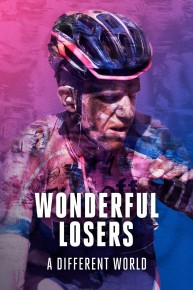 Wonderful Losers : A Different World