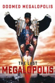 Doomed Megalopolis:  The Last Megalopolis: Original Language Version