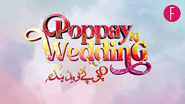 Watch Poppay Ki Wedding Online