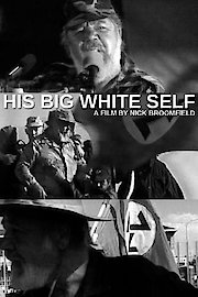 His Big White Self poster