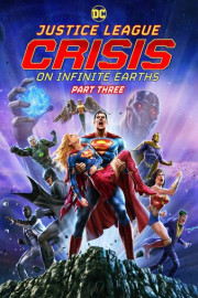 Justice League: Crisis on Infinite Earths Part Three poster