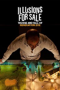 Illusions for Sale: The Rise and Fall of Generation Zoe
