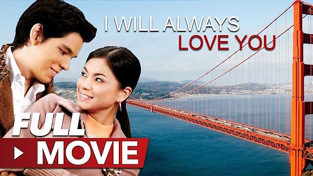 Watch I Will Always Love You Online