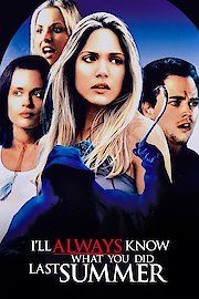 I'll Always Know What You Did Last Summer poster