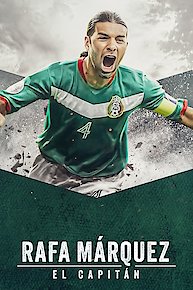 Rafa Marquez: El Capitan