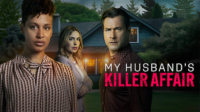 Watch My Husband's Killer Affair Online