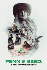 Penn's Seed: The Awakening
