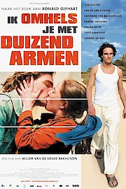 Ik Omhels Je Met 1000 Armen poster