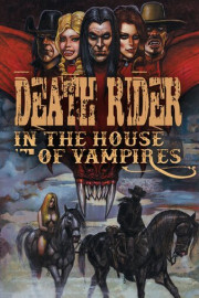 Death Rider in the House of Vampires poster