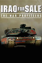 Iraq for Sale: The War Profiteers poster