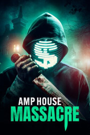 Amp House Massacre poster