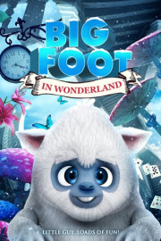 Bigfoot In Wonderland poster
