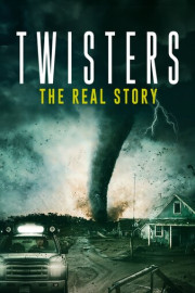 Twisters - The Real Story poster