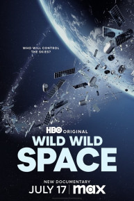 Wild, Wild Space