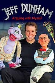 Jeff Dunham: Arguing With Myself poster
