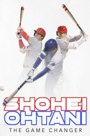 Shohei Ohtani: The Game Changer poster