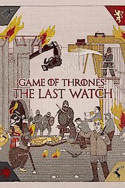 Game of Thrones: The Last Watch poster